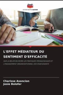 L'EFFET MÉDIATEUR DU SENTIMENT D'EFFICACITÉ - Asoncion, Charisse;Bolofer, Josie
