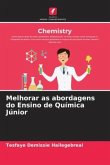 Melhorar as abordagens do Ensino de Química Júnior