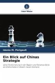 Ein Blick auf Chinas Strategie