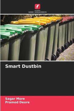 Smart Dustbin - More, Sagar;Deore, Pramod