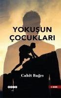 Yokusun Cocuklari - Bagci, Cahit