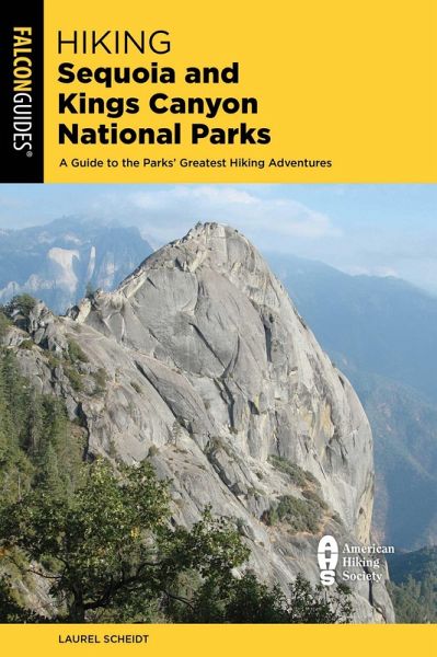 Hiking Sequoia and Kings Canyon National Parks (eBook, ePUB) Hiking Sequoia and Kings Canyon National Parks (eBook, ePUB)