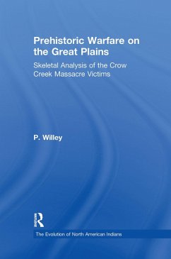 Prehistoric Warfare on the Great Plains (eBook, PDF) - Willey, P.