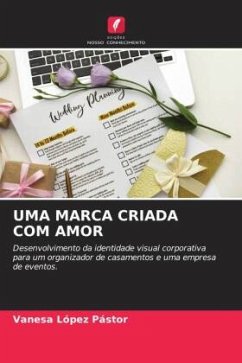 UMA MARCA CRIADA COM AMOR - López Pástor, Vanesa