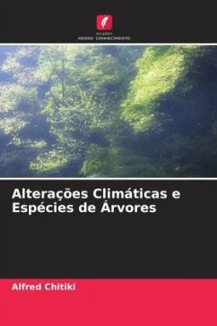 Alterações Climáticas e Espécies de Árvores - Chitiki, Alfred