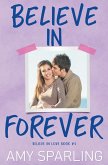 Believe in Forever Believe in Forever
