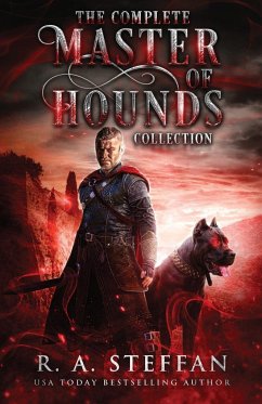 The Complete Master of Hounds Collection - Steffan, R. A.