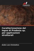 Caratterizzazione del legno di Pradosia sp. per applicazioni strutturali