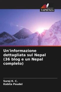 Un'informazione dettagliata sul Nepal (36 blog e un Nepal completo) - K. C., Suraj;Paudel, Kabita