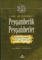 Kuran Isiginda Peygamberlik ve Peygamberler - Ali Es-Sabuni, Muhammed