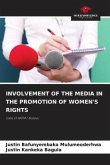 INVOLVEMENT OF THE MEDIA IN THE PROMOTION OF WOMEN'S RIGHTS