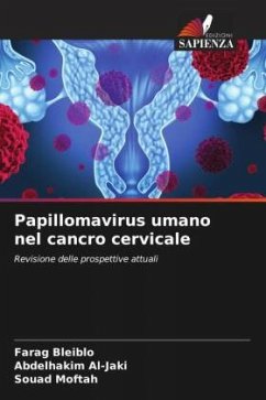 Papillomavirus umano nel cancro cervicale - Bleiblo, Farag;Al-Jaki, Abdelhakim;Moftah, Souad