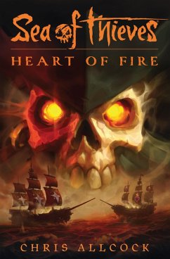 Sea of Thieves: Heart of Fire (eBook, ePUB) - Allcock, Chris