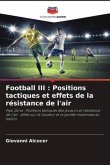 Football III : Positions tactiques et effets de la résistance de l'air