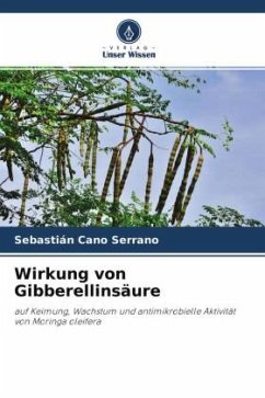 Wirkung von Gibberellinsäure - Cano Serrano, Sebastián