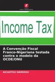 A Convenção Fiscal Franco-Nigeriana testada contra o modelo da OCDE/ONU