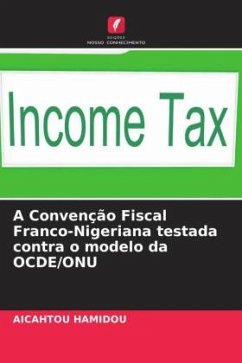 A Convenção Fiscal Franco-Nigeriana testada contra o modelo da OCDE/ONU - HAMIDOU, AICAHTOU