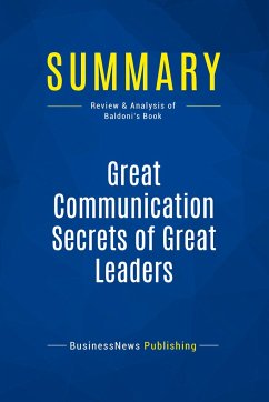 Summary: Great Communication Secrets of Great Leaders - Businessnews Publishing