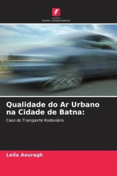 Qualidade do Ar Urbano na Cidade de Batna: - Aouragh, Leila