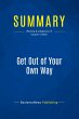 Summary: Get Out of Your Own Way - Bild 1