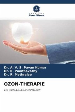 OZON-THERAPIE - Pavan Kumar, Dr. A. V. S.;Punithavathy, Dr. R.;Mythraiye, Dr. R.