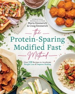 The Protein-Sparing Modified Fast Method (eBook, ePUB) - Emmerich, Maria; Emmerich, Craig
