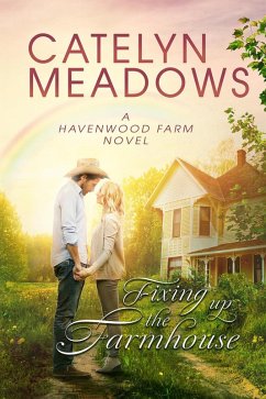 Cover Fixing Up the Farmhouse (Havenwood Cowboys Romance, #2) (eBook, ePUB)