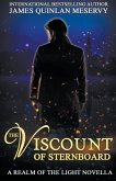 The Viscount of Sternboard, A Realm of the Light Novella
