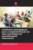 Condições pedagógicas para a implementação de uma estratégia de aprendizagem interactiva