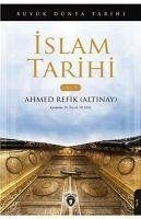 Büyük Dünya Tarihi Islam Tarihi Cilt 5 - Refik Altinay, Ahmed