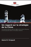 Un regard sur la stratégie de la Chine