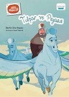 Tulpar ve Pegasus - Sila Kepez, Berfin