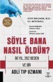 Söyle Bana Nasil Öldün