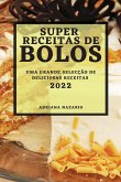 SUPER RECEITAS DE BOLOS 2022
