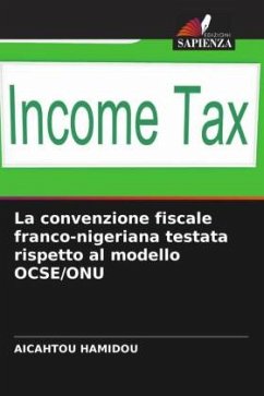 La convenzione fiscale franco-nigeriana testata rispetto al modello OCSE/ONU - HAMIDOU, AICAHTOU