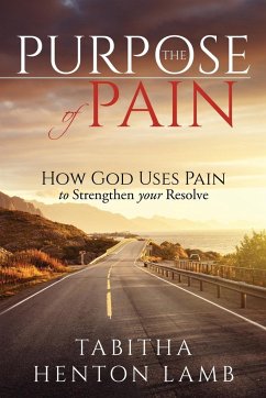 The Purpose of Pain - Lamb, Tabitha Henton