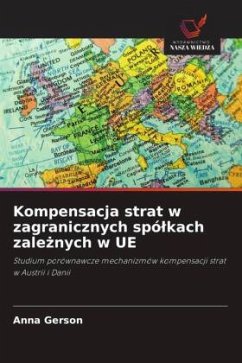 Kompensacja strat w zagranicznych spó¿kach zale¿nych w UE - Gerson, Anna