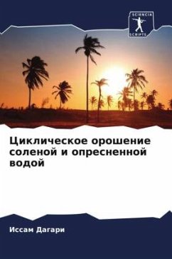 Ciklicheskoe oroshenie solenoj i opresnennoj wodoj - Dagari, Issam