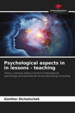 Psychological aspects in in lessons - teaching - Dichatschek, Günther