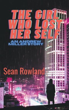 The Girl Who Lost Her Self - Rowland, Sean