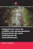 Impacto do risco de crédito nos desempenhos financeiros de uma instituição de microfinanças