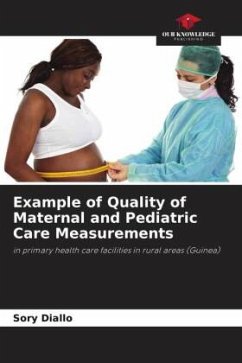 Example of Quality of Maternal and Pediatric Care Measurements - Diallo, Sory