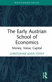 The Early Austrian School of Economics (eBook, ePUB)