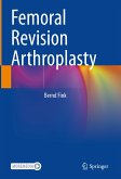 Femoral Revision Arthroplasty (eBook, PDF)