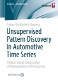 Unsupervised Pattern Discovery in Automotive Time Series (eBook, PDF)