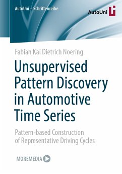 Unsupervised Pattern Discovery in Automotive Time Series (eBook, PDF) - Noering, Fabian Kai Dietrich