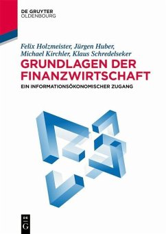 Grundlagen der Finanzwirtschaft (eBook, PDF) - Holzmeister, Felix; Huber, Jürgen; Kirchler, Michael; Schredelseker, Klaus