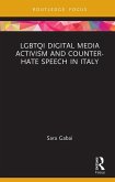 LGBTQI Digital Media Activism and Counter-Hate Speech in Italy (eBook, ePUB)