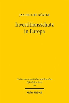 Investitionsschutz in Europa (eBook, PDF) - Köster, Jan Philipp