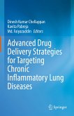 Advanced Drug Delivery Strategies for Targeting Chronic Inflammatory Lung Diseases (eBook, PDF)